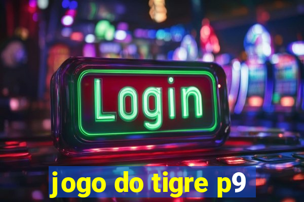 jogo do tigre p9